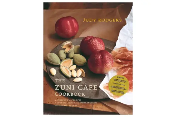 Le livre de recettes du Zuni Café, par Judy Rodgers