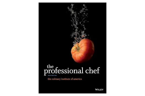 Le chef professionnel, par le Culinary Institute of America