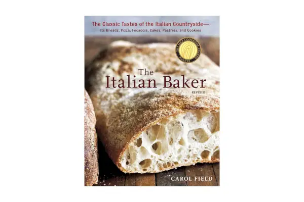 Le boulanger italien, révisé : Les goûts classiques de la campagne italienne par Carol Field