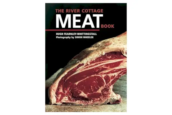 Le livre sur la viande de River Cottage, par Hugh Fearnley-Whittingstall