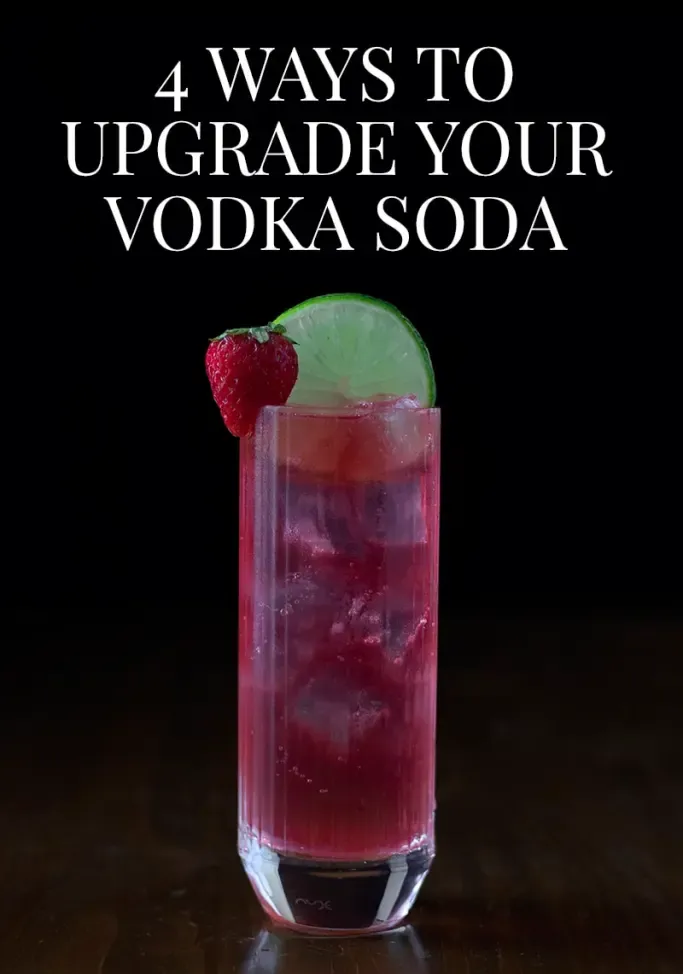 보드카 소다 칵테일을 업그레이드하는 4가지 방법 -5617106' title=